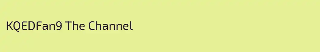KQEDFan9 The Channel